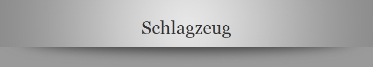 Schlagzeug